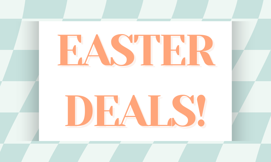 Easter Deals! 🌷